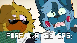 Fnaf Q&A (S2 EP6)