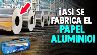 Como Se Fabrica El Papel Aluminio? [Proceso En Fábrica]