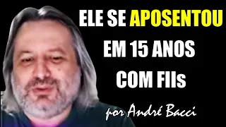 GENIAL! ANDRÉ BACCI EXPÕE ESTRATÉGIA DO JUMENTO PARA APOSENTAR-SE RÁPIDO COM FUNDOS IMOBILIÁRIOS