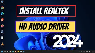 Download & Install Realtek HD Audio Driver Windows 11/10(2024)