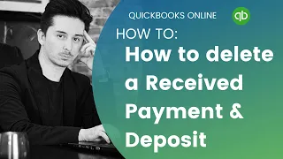 How to delete Received Payment that has been deposited in Quickbooks Online