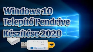 Windows 10 Telepítő USB Pendrive készítése 2020