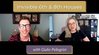 The 6th & 12th Houses with Giulio Pellegrini