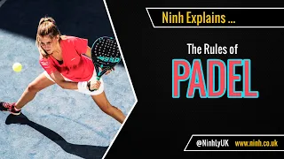 The Rules of Padel (Paddle Tennis) - EXPLAINED!