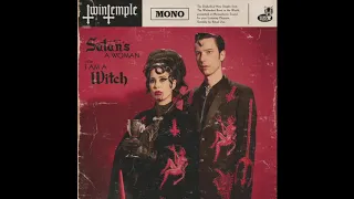 Twin Temple - "I Am a Witch"