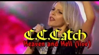 C.C. Catch - Heaven and Hell (live) [HDTVR]