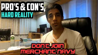 DONT JOIN Merchant Navy Without Watching This | Pro's & Con's |