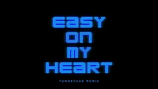 Gabry Ponte - Easy On My Heart (Tungevaag Remix)