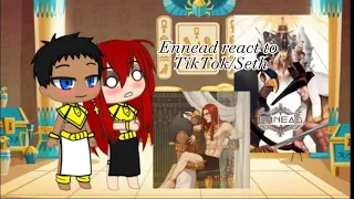 Ennead react to TikTok/Seth | Manhwa | Gacha | 1/1 | spoiler |