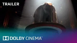 Dumbo - Official Trailer | Dolby Cinema | Dolby