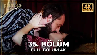 Muhteşem Yüzyıl 35. Bölüm (4K)