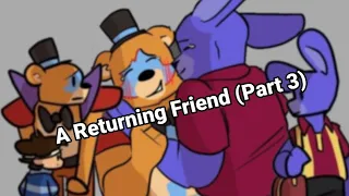 A Returning Friend (Freddy X Bonnie Comic) || Final Part.