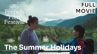 THE SUMMER HOLIDAYS | FULL MOVIE | MyFrenchFilmFestival