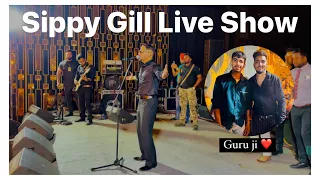Live Show Sippy Gill at Patiala | with Guru ji @sunnysanyalofficial4525 ❤️