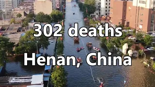 Death toll from historic floods rises to 302 in Henan, China | 中國河南歷史性洪水造成的死亡人數上升至302人