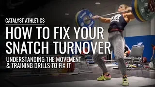 How to Fix Your Snatch Turnover