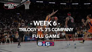 Season 6 Week 6 | Trilogy vs. 3's Company | Full Game