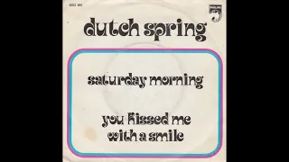 Dutch Spring - Saturday morning (Nederbeat / pop) | (Goes) 1972