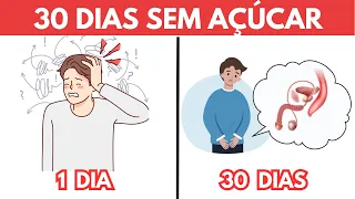 O Que Acontece no seu corpo Quando Você Elimina o AÇÚCAR POR 30 DIAS