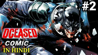 DCEASED #2 - DC Comics Explained in Hindi | Death of Batman