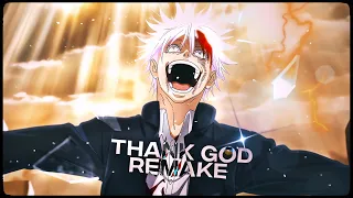 「Thank God 😊🤍」Jujutsu Kaisen「AMV/EDIT」4K (Remake) @neptunedits