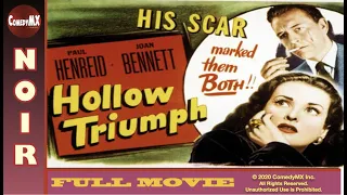 Classic Film-Noir | Hollow Triumph (1948) | Full Movie | Paul Henreid | Joan Bennett | Eduard Franz