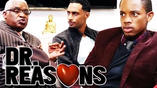 I Be Strokin' - Dr. Reasons Ep. 17 feat. Spoken Reasons | All Def