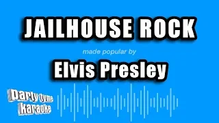 Elvis Presley - Jailhouse Rock (Karaoke Version)