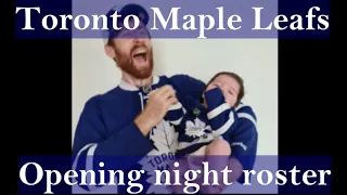 Here is the Toronto Maple Leafs opening night roster!