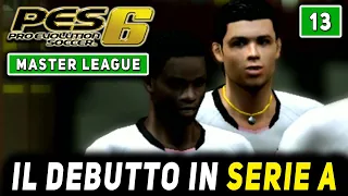 IL DEBUTTO IN SERIE A [#13] PES 6 MASTER LEAGUE Gameplay ITA