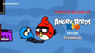 Corto de Relleno XD Angry Birds Rio DVD Code Reanimado LGGA9 Animations