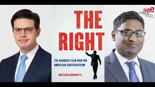 Matthew Continetti | The Right: The Hundred-Year War for American Conservatism