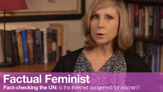 Fact-checking the UN: Is the Internet dangerous for women? | FACTUAL FEMINIST
