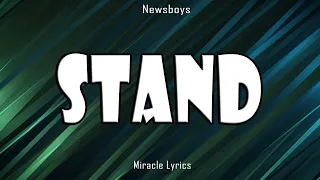 STAND - Newsboys (Lyrics)