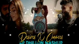 Desire X Chances | Ap Dhillon Mashup Mix - New Punjabi Song 2023 Mega Mix mashup Sandeep Malhotra