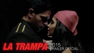 LA TRAMPA Trailer Oficial 2015