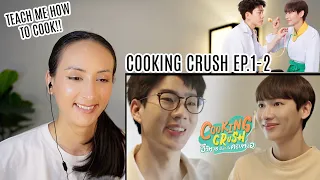 Cooking Crush อาหารเป็นยังไงครับหมอ EP.1-2 REACTION | OffGun