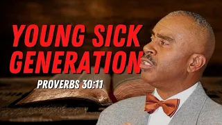 Pastor Gino Jennings - Young Sick Generation