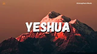 YESHUA | 1 Hour with Jesus | worship Instrumental  | Prophetic Worship Music | Flute + Pads