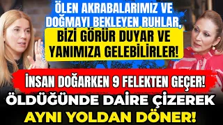 Ölen Akrabalarımız ve Doğmayı Bekleyen Ruhlar, Bizi Görür Duyar ve Yanımıza Gelebilirler!