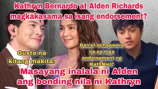 YUN OH‼️KATHRYN & ALDEN MAGKAKASAMA SA ISANG ENDORSEMENT⁉️| ALDEN INALALA ANG BONDING NILA NI KATH