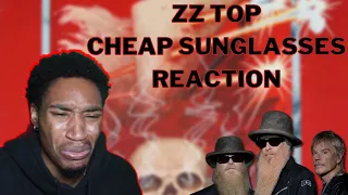 FIRST TIME LISTENING TO ZZ TOP - CHEAP SUNGLASSES (REACTION!!!!)