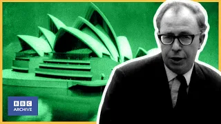 1965: SYDNEY OPERA HOUSE - Too Revolutionary to Build? | Tonight | The Making of... | BBC Archive