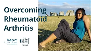 Overcoming Rheumatoid Arthritis With Diet | Dr. Monica Aggarwal