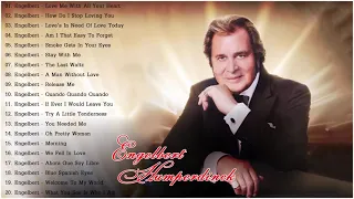 Engelbert Humperdinck Greatest Love Songs Full Album - Best Of Engelbert Humperdinck Songs