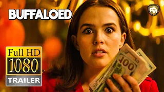 BUFFALOED Official Trailer HD (2020) Zoey Deutch, Jai Courtney