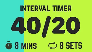 Interval Timer 40 Seconds / 20 Second Rest (40/20) - 8 Rounds