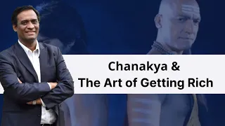 Chanakya & the Art of getting Rich | Dr. Radhakrishnan Pillai