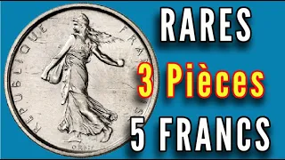 VALUE of 3 RARE pieces of 5 FRANCS SEMEUSE to discover!