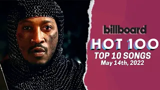 Billboard Hot 100 Songs Top 10 This Week | May 14th, 2022